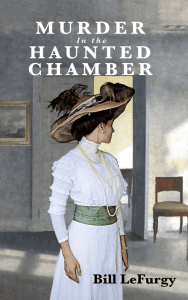 Cover for "Murder In the Haunted Chamber"