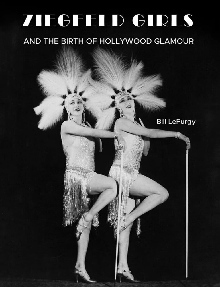 Ziegfeld Girls and the Birth of Hollywood Glamour book cover by Bill LeFurgy