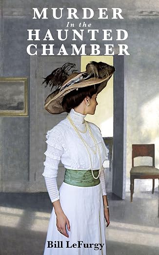 Murder in the Haunted Chamber book cover by Bill LeFurgy