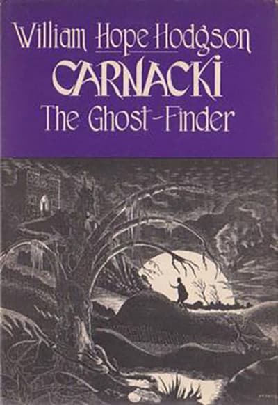 Cover of William Hope Hodgson's Carnacki, the Ghost-Finder
