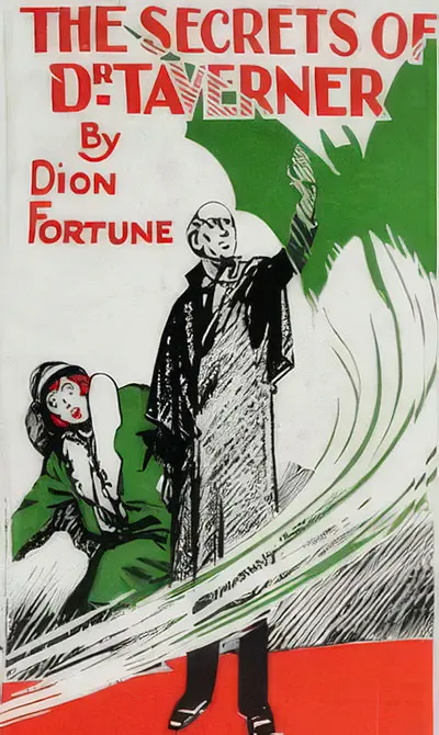 Jacket of Dion Fortune's The Secrets of Dr. Taverner, showing a cloaked figure raising his hand over a kneeling woman
